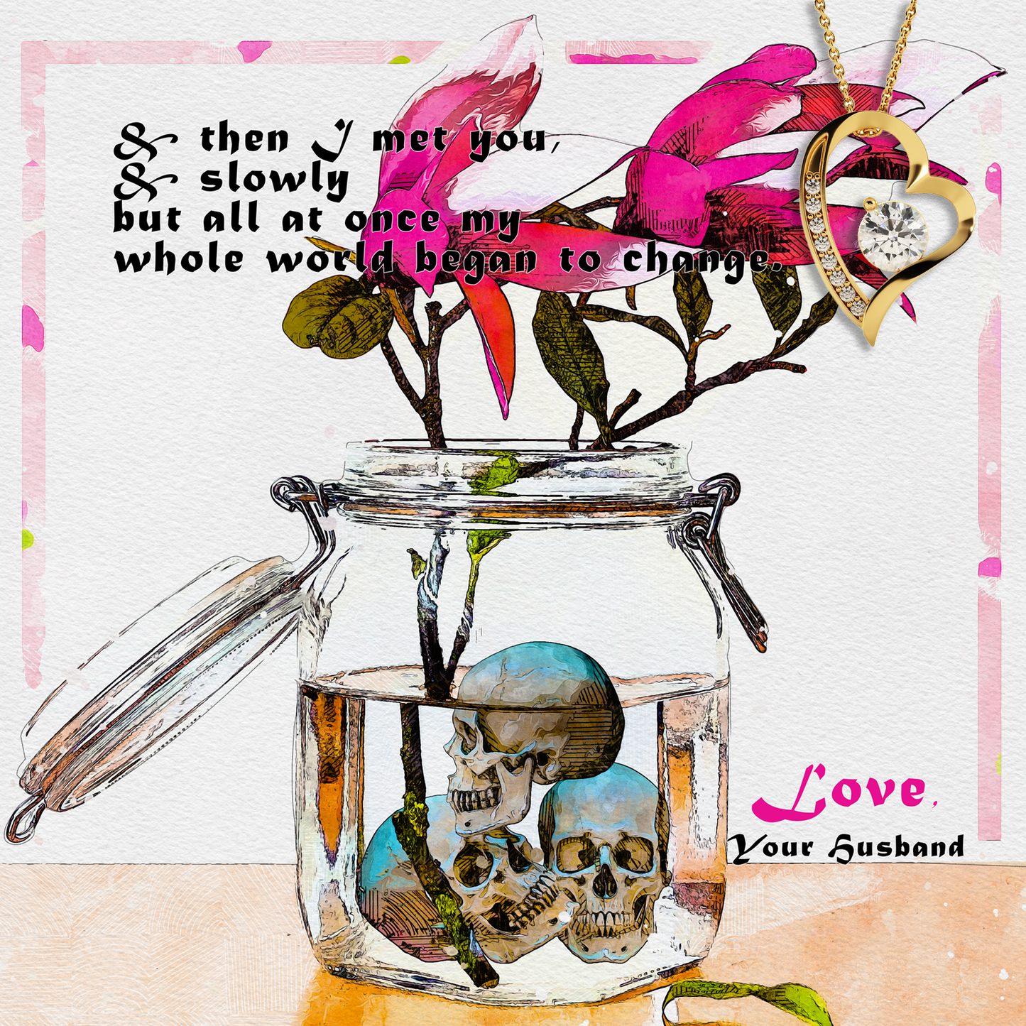 You have Changed Me Necklace, Gift for My Wife - NeoSkull